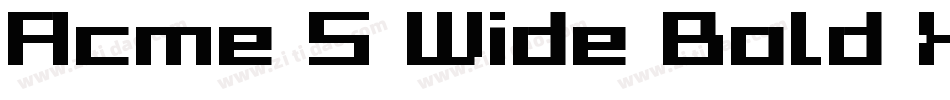 Acme 5 Wide Bold Xtnd字体转换